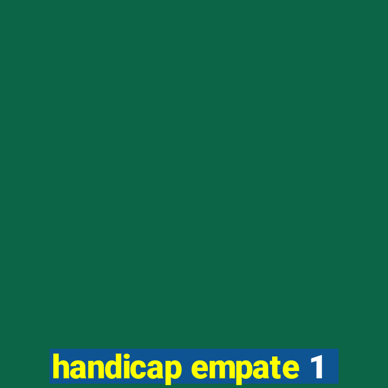 handicap empate 1